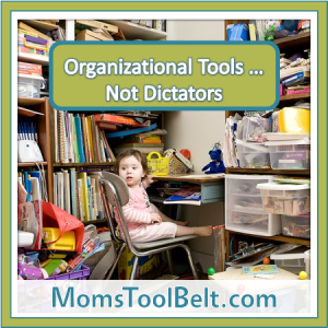 Organizational Tools, Not Dictators